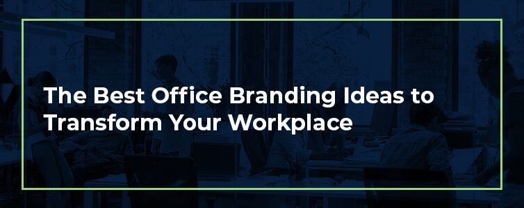 best office branding ideas